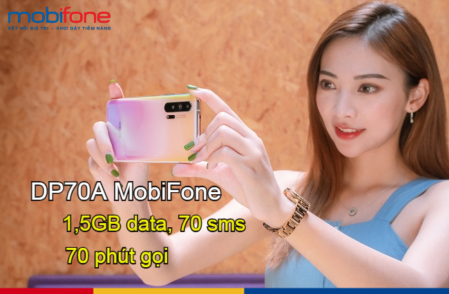 chi-70k-thang-nhan-ngay-1-5gb-70-phut-goi-70-sms-mien-phi-voi-goi-dp70a-mobifone