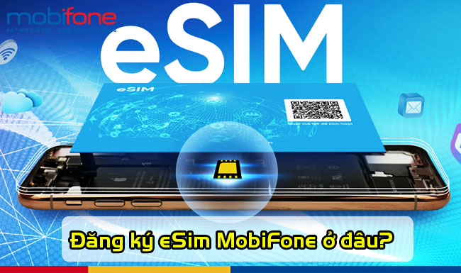 huong-dan-dang-ky-esim-mobifone-don-gian