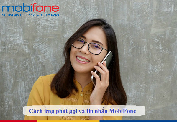 cach-ung-phut-goi-va-tin-nhan-mobifone-de-lien-lac-gap