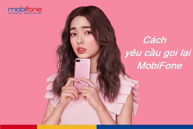 huong-dan-cach-yeu-cau-goi-lai-mobifone