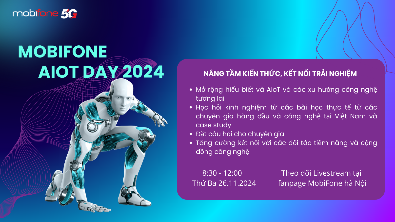 tham-gia-mobifone-aiot-day-2024-su-kien-cong-nghe-aiot-va-5g-hang-dau-tai-viet-nam